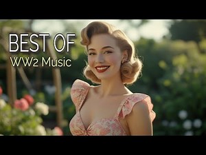 👉 BEST OF WW2 MUSIC | 1940s BIG BAND SOUNDTRACK