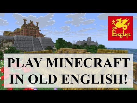 The Old English Minecraft Translation is Now Available! (w/ explanation & installation instructions)