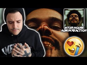 ALBUM REACTION: The Weeknd - After Hours