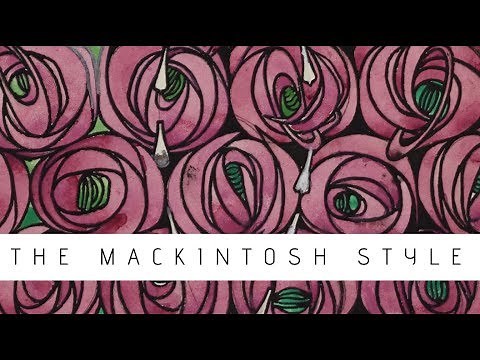 The Charles Rennie Mackintosh Style