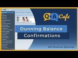 Q&A Café: Running Dunning Balance Confirmations inside SAP Business ByDesign
