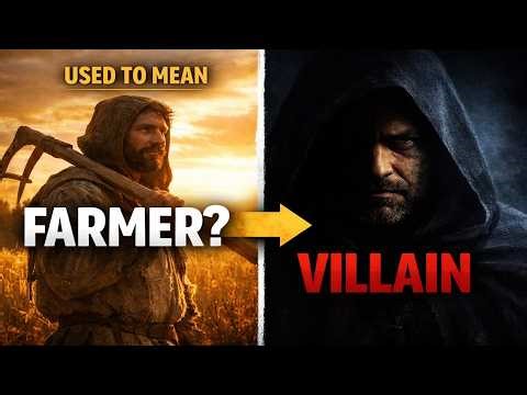 The Surprising Origin of the Word “Villain”