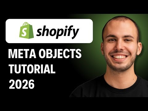 Shopify Metaobjects Tutorial [2026 GUIDE]
