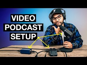 Best Audio and Camera Gear for Video Podcasting