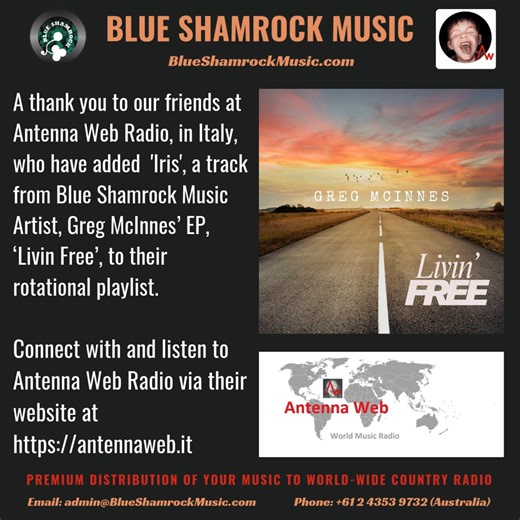 Blue Shamrock Music on Instagram: "A thank you to our friends at Antenna Web Radio, in Italy, who have added 'Iris', a track from Blue Shamrock Music Artist, Greg McInnes’ EP, ‘Livin Free’, to their rotational playlist. Connect with and listen to Antenna Web Radio via their website at https://antennaweb.it Free Radio Downloads of 'Iris' are available from Blue Shamrock Music at https://blueshamrockmusic.com Website - http://www.gregmcinnesmusic.com Facebook: https://www.facebook.com/gregmcinness