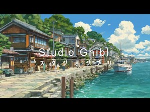 Relaxing Ghibli Music Without Ads [BGM for Work, Relaxation, and Studying] Studio Ghibli Medley