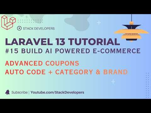 Laravel 13 Tutorial #15 - Build AI Powered E-comm | Advanced Coupons (Auto Code + Category & Brand)