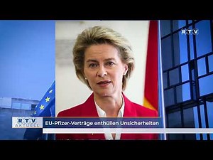 EU-Pfizer Verträge enthüllen Unsicherheiten