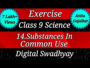 Exercise class 9 science chapter 14 substances in common use । Exercise substances in common use