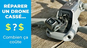 Faire réparer un drone cassé : Combien ça coûte ?