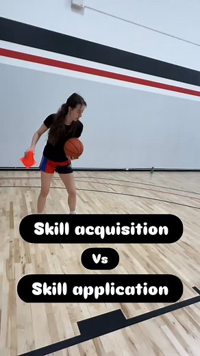 Skill acquisition- is the learning or developing a skill Vs Skill application - using your knowledge and abilities to perform tasks and solve problems. | Enhance Basketball Academy