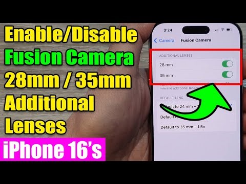 How to Enable & Disable Fusion Camera 28mm / 35mm Lenses on iPhone 16 / 16 Pro / iOS 18 📷