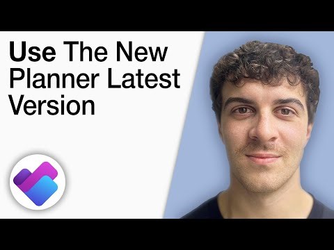 How to Use the New Microsoft Planner Latest Version [2025 Full Guide]