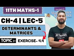 11th Maths 1 | Chapter 4 | Determinants & Matrices | Exercise 4.4 | Lecture 5 |