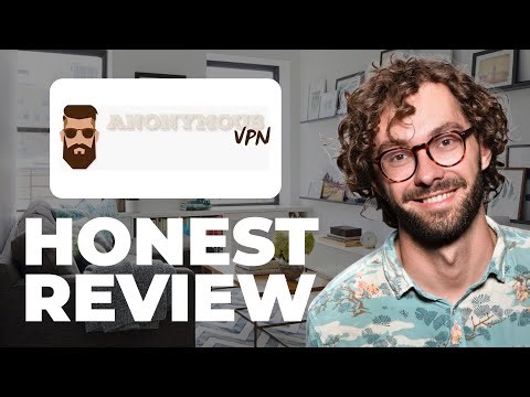 Anonymous VPN Honest Review - Watch Before Using