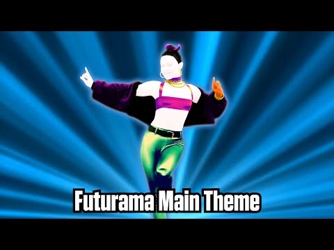 Futurama Main Theme by Christopher Tyng - Just Dance Fanmade Mashup