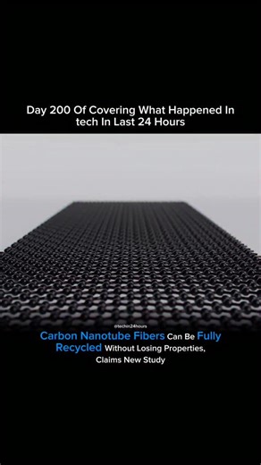 Tech in 24 hours | The study's findings suggest that CNT fibers could lead to fully recyclable composites for use in critical applications like aircraft,... | Instagram