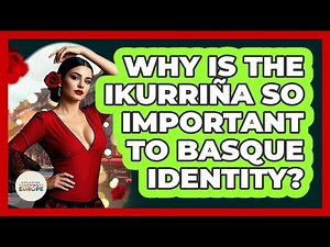 Why Is The Ikurriña So Important To Basque Identity? - Exploring Southwest Europe