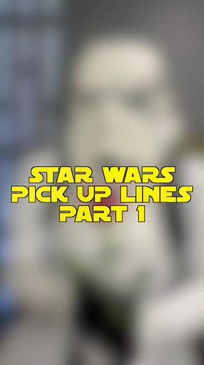 Star Wars Pickup Lines for Valentine's Day
