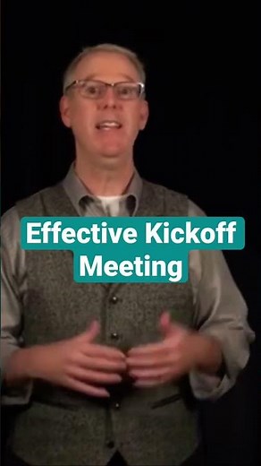 Project Management #Shorts: Effective Kickoff Meetings