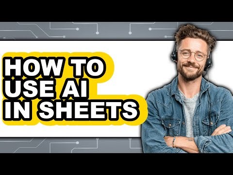 How to Use Ai in Sheets (only Way)