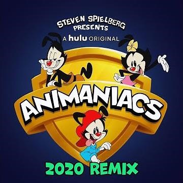 Animaniacs (2020 Remix) [Twitter Watch Party]