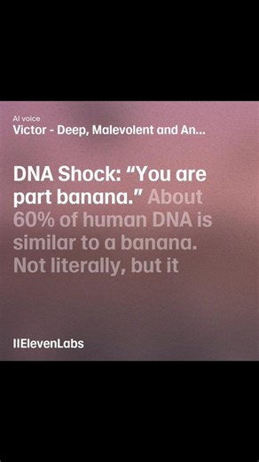 You Share DNA With a Banana