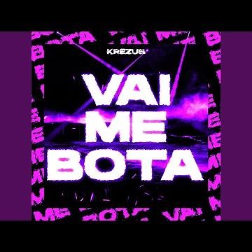 Vai Me Bota (Slowed)