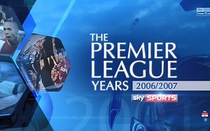 Sky Sports The Premier League Years 2006-2007