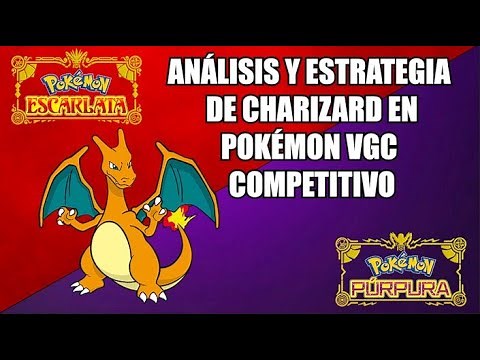 ESTRATEGIA Y ANÁLISIS. CÓMO USAR A CHARIZARD EN COMPETITIVO VGC. POKÉMON ESCARLATA Y PÚRPURA🟥🟪