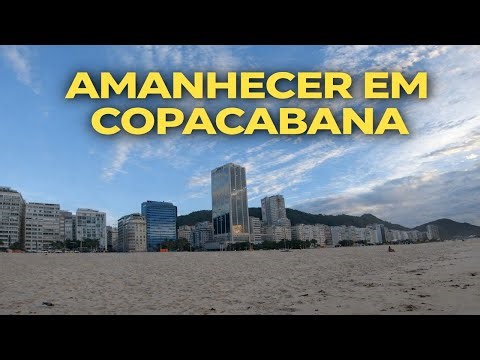 Caminhada ao amanhecer em Copacabana até divisa com o Leme | Rio de Janeiro