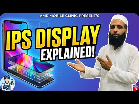 IPS Display Explained | What is IPS LCD Display? Mobile Repairing Guide