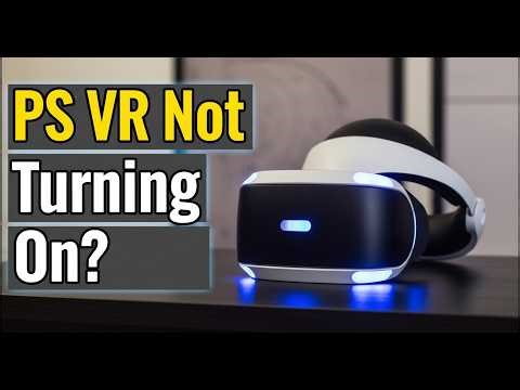 PlayStation VR Headset Not Turning On? Easy Fix (PSVR No Power Solution Guide)