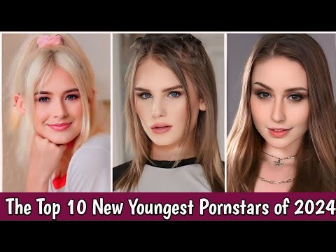The Top 10 New Youngest Pornstars of 2024 (part 2) | Top 10 New Hottest Adult Stars