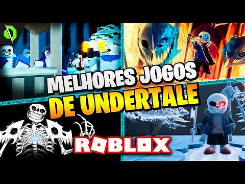 SANS! TOP 10 MELHORES JOGOS de UNDERTALE do ROBLOX!