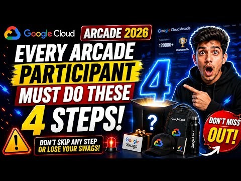 Don't Risk Your Google Swags! Complete These 4 Steps | Arcade 2026