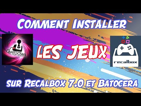 Comment installer des jeux sur Recalbox et Batocera