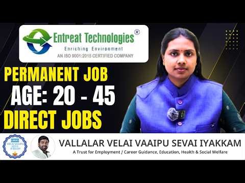 Immediate Job Opening in Entreat Technologies | Salary From ₹25,000 | Freshers & Experienced Apply!