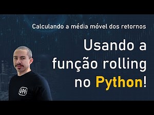 Analisando métricas em janelas de tempo utilizando o Python (função rolling)