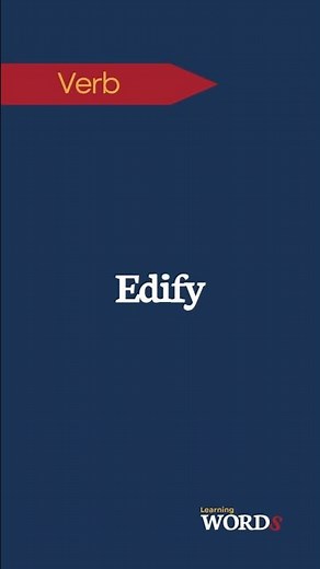 What Does “Edify” Mean? | A Word for Meaningful Learning