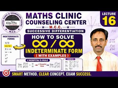 How to Solve ∞/∞ Indeterminate Form (With Examples) | Class 11-12 Engg Maths #Calculus
