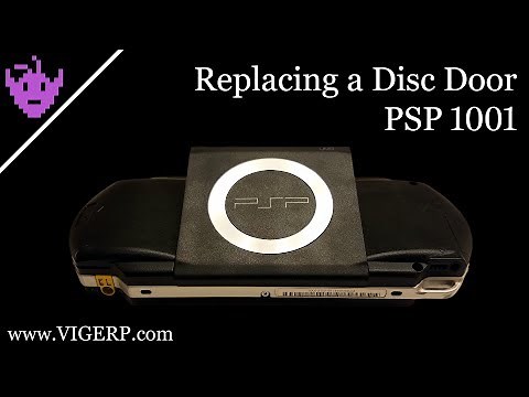 Replacing a PSP 1000 Disc Door