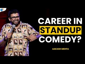 How To Become A Standup Comedian | Aakash Mehta | ‪@KuchBhiMehta‬ | Standup Comedy | Josh Talks