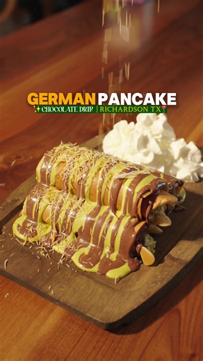 Irresistible German Pancake at Chocolate Drip