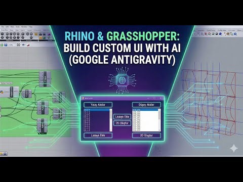 Rhino & Grasshopper: Build Custom UI with AI (Google Antigravity-Gemini 3 Pro)