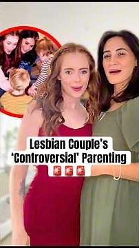 Lesbian Couple’s ‘Controversial’ Parenting #shorts #caitlinandleah #parenting