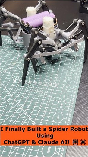 I Asked ChatGPT & Claude to Build a Spider Robot… And It Worked! 🤖🕷️
