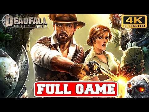 DEADFALL ADVENTURES Gameplay Walkthrough FULL GAME No Commentary (PC 4K 60FPS Longplay)