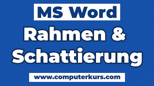📏 Word Rahmen & Schattierung – gestalte die Texte und Absätze