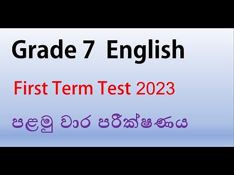 Grade 7 English - First Term Test 2023